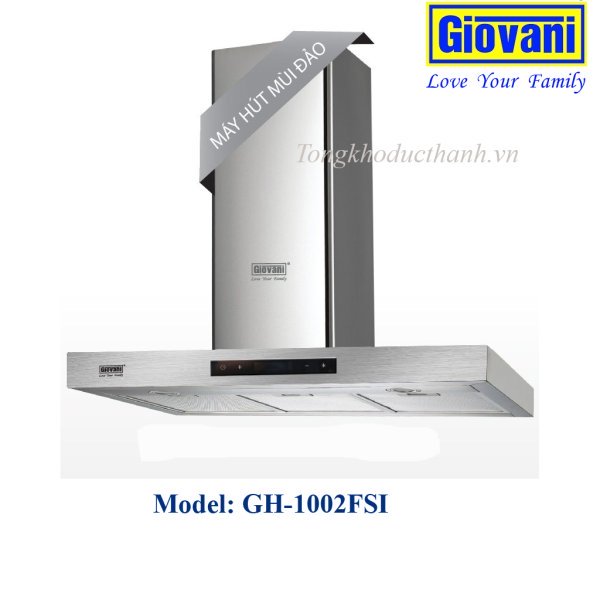Máy hút mùi đảo Giovani GH-1002FSI