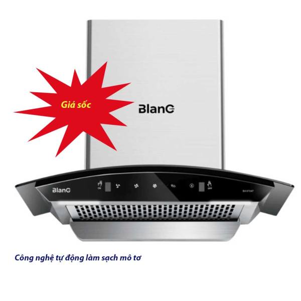 Máy hút mùi tự động làm sạch Blanc BA 870AT