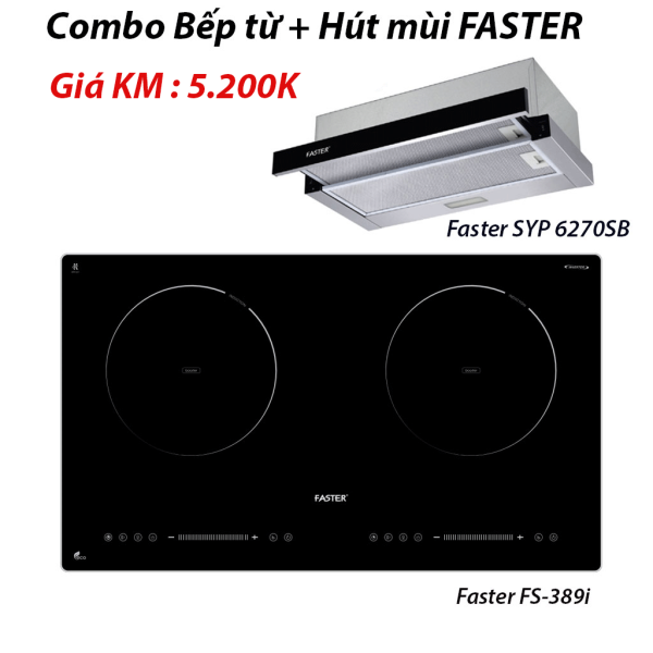 Bộ bếp từ +hút mùi Faster