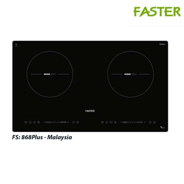 Bếp từ Faster FS 868Plus nhập Malaysia ( mẫu mới)