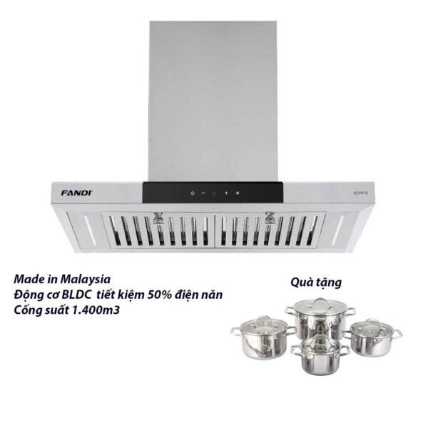 Máy Hút Mùi Fandi ECPR70 nhập Malaysia