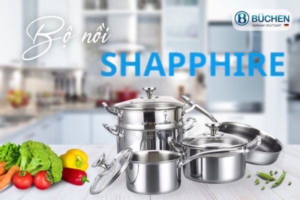 BỘ NỒI BUCHEN SHAPPHIRE